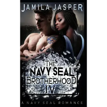 The Navy Seal Brotherhood: A Navy Seal Romance