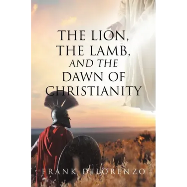The Lion, the Lamb, and the Dawn of Christianity