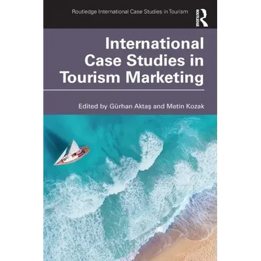 International Case Studies in Tourism Marketing