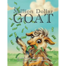 The Million Dollar Goat