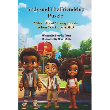 Andy and the Friendship Puzzle: A Story About Making Friends When You Have ADHD