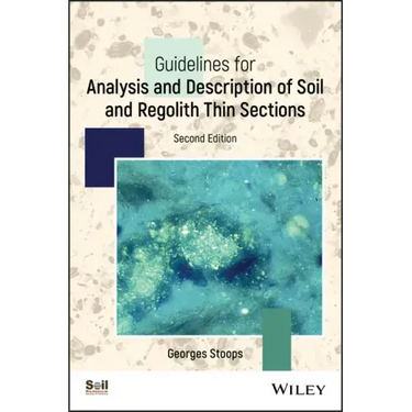 Guidelines for Analysis and Description of Soil and Regolith Thin Sections
