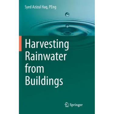 Harvesting Rainwater from Buildings