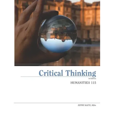 Humanities 115: Critical Thinking