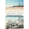Ocean City: Going Down the Ocean