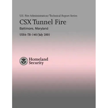 CSX Tunnel Fire - Baltimore, Maryland