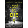 Last to Die