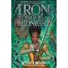 Iron Tongue of Midnight (the Forge & Fracture Saga, Book 3)