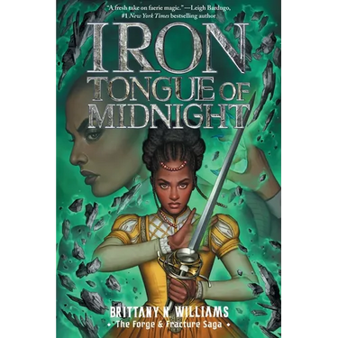 Iron Tongue of Midnight (the Forge & Fracture Saga, Book 3)