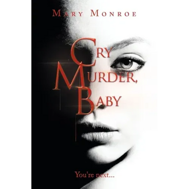 Cry Murder, Baby: You're Next...