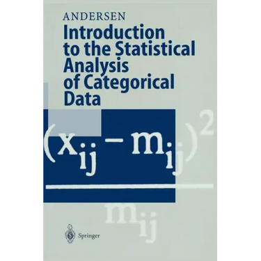 Introduction to the Statistical Analysis of Categorical Data