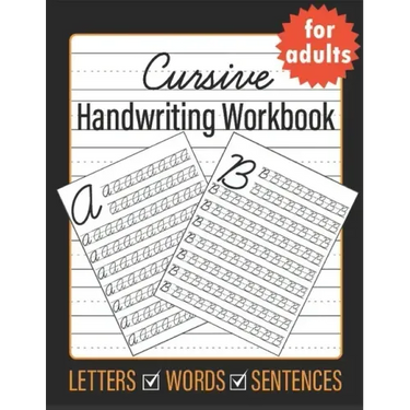 Cursive Handwriting for Adults: Learn Cursive Writing for Adults