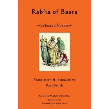 Rab'ia of Basra: Selected Poems