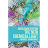 The New Chemical Light