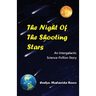The Night of the Shooting Stars: An Intergalactic Science-Fiction Story: An Intergalactic Science-Fiction Story