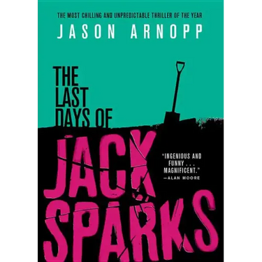 The Last Days of Jack Sparks