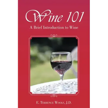 Wine 101: A Brief Introduction to Wine