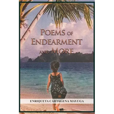 Poems of Endearment and More