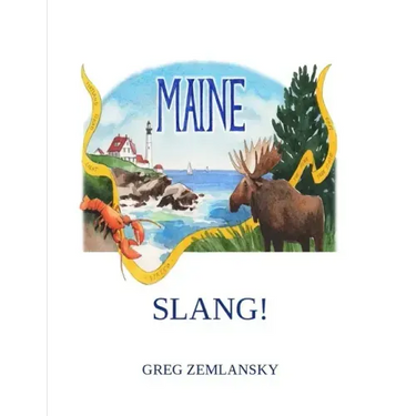 Maine Slang!