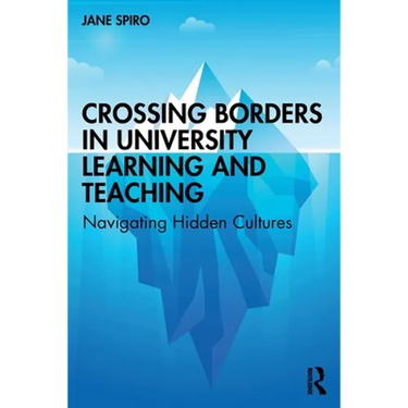 Crossing Borders in University Learning and Teaching: Navigating Hidden Cultures