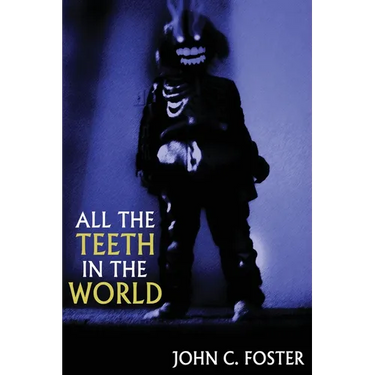 All the Teeth in the World