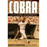 Cobra: A Life of Baseball and Brotherhood