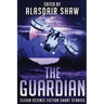 The Guardian: Eleven Science Fiction Short Stories