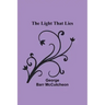 The Light that Lies