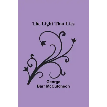The Light that Lies