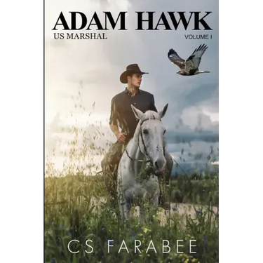 Adam Hawk US Marshal Volume 1
