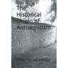 The Historical Origin of Antisemitism