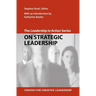 The Leadership in Action Series: On Strategic Leadership