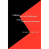 Victims as Offenders: The Paradox of Women's Violence in Relationships