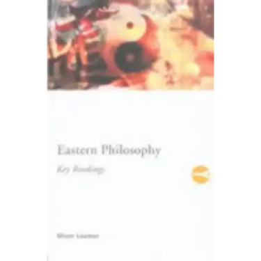Eastern Philosophy: Key Readings