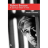 Robert Bresson: A Spiritual Style in Film