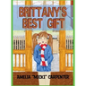 Brittany's Best Gift