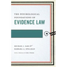 The Psychological Foundations of Evidence Law