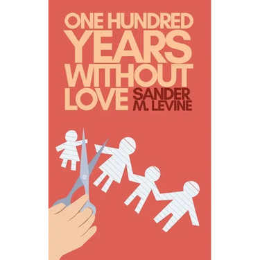 One Hundred Years Without Love