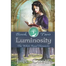 Luminosity: White Road Chronicles - Book Two