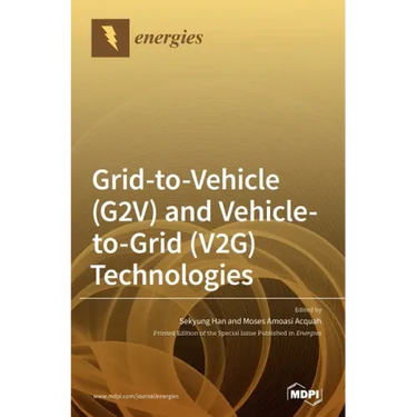 Grid-to-Vehicle (G2V) and Vehicle-to-Grid (V2G) Technologies