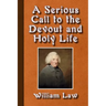 A Serious Call to a Devout and Holy Life