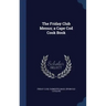 The Friday Club Menus; a Cape Cod Cook Book