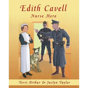 Edith Cavell, Nurse Hero