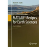 Matlab(r) Recipes for Earth Sciences
