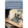 Effective Learning Environments in Higher Education Online Settings: Establishing Social Presence