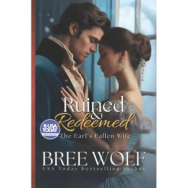 Ruined & Redeemed: The Earl's Fallen Wife