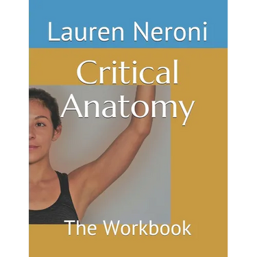 Critical Anatomy: The Workbook