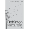Rohinton Mistry's Fiction: A Postmodern Approach
