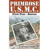 Primrose U.S.M.C. First Tour: Rescue
