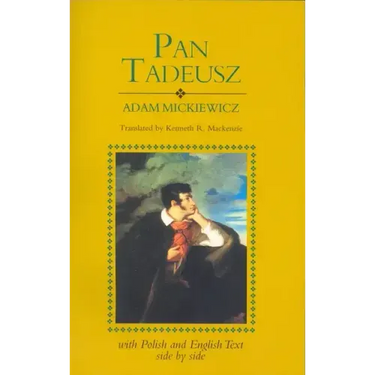 Pan Tadeusz (Revised): With Text in Polish and English Side by Side